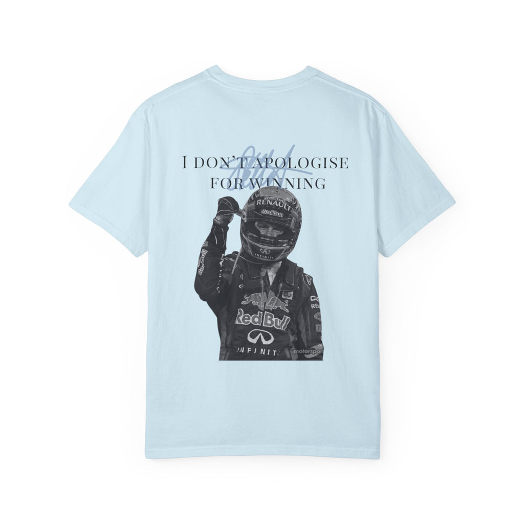 I Don't Apologise for Winning T-Shirt