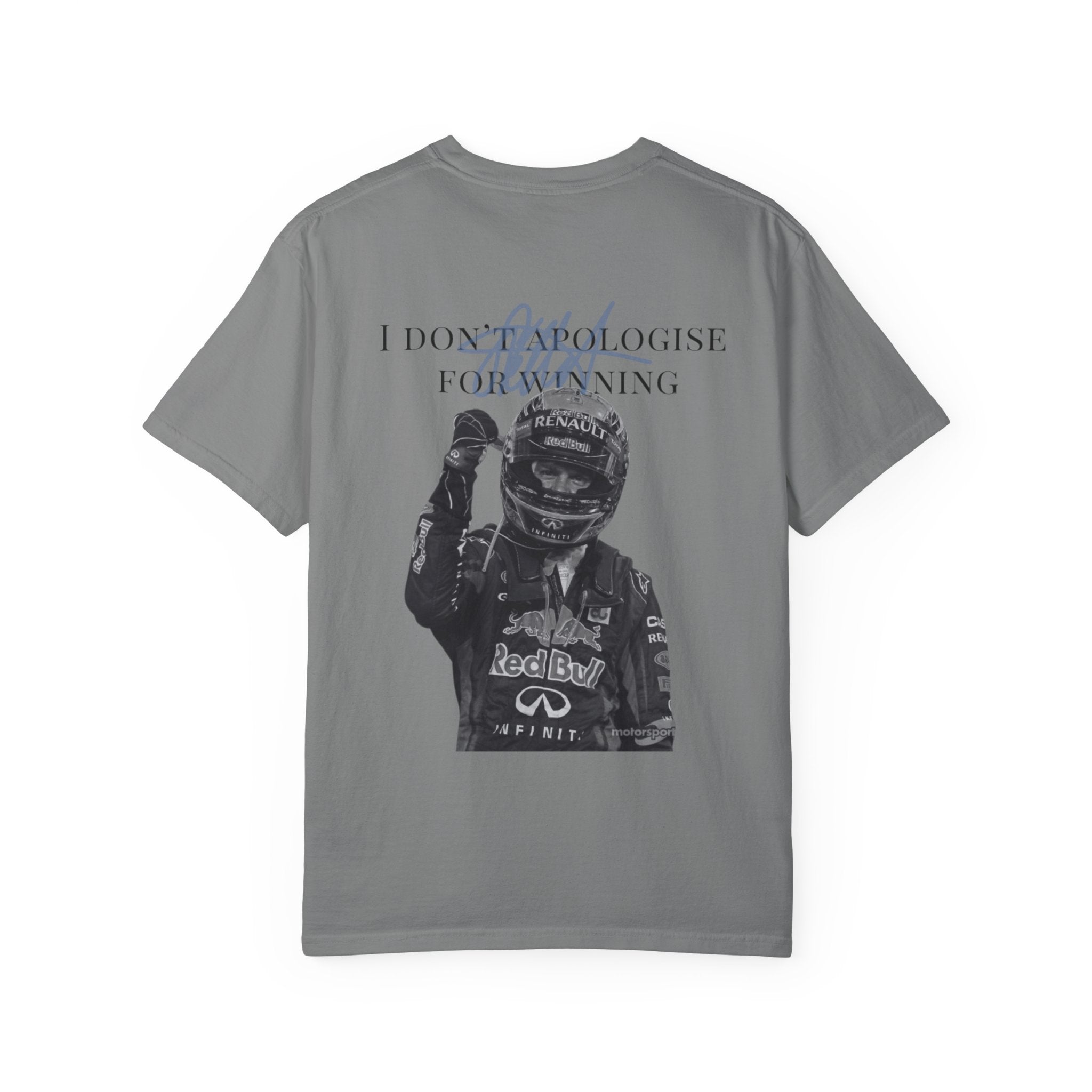 I Don't Apologise for Winning T-Shirt