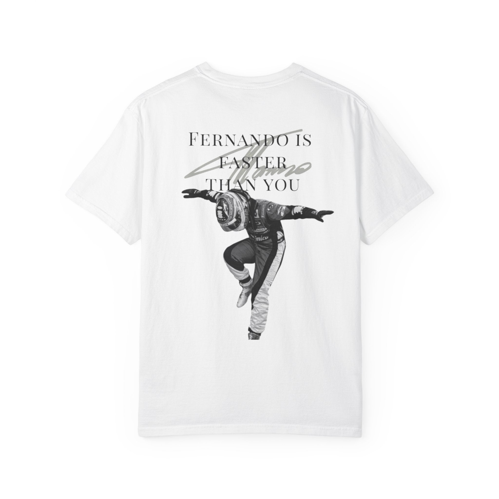 Fernando is faster than you T-shirt