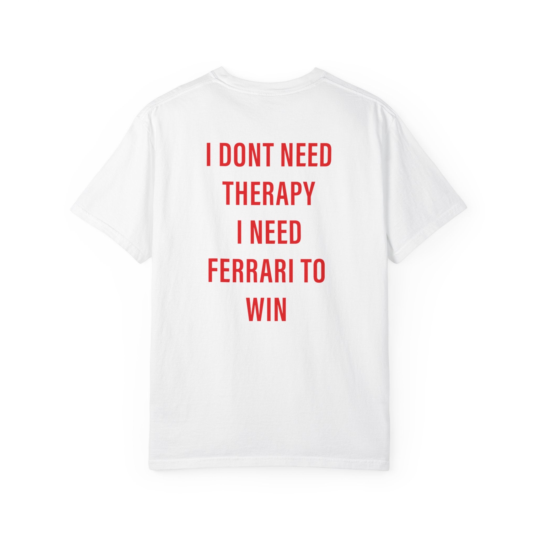 Dont need therapy T-shirt