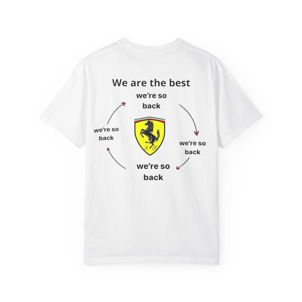We are the best Ferrari T-shirt