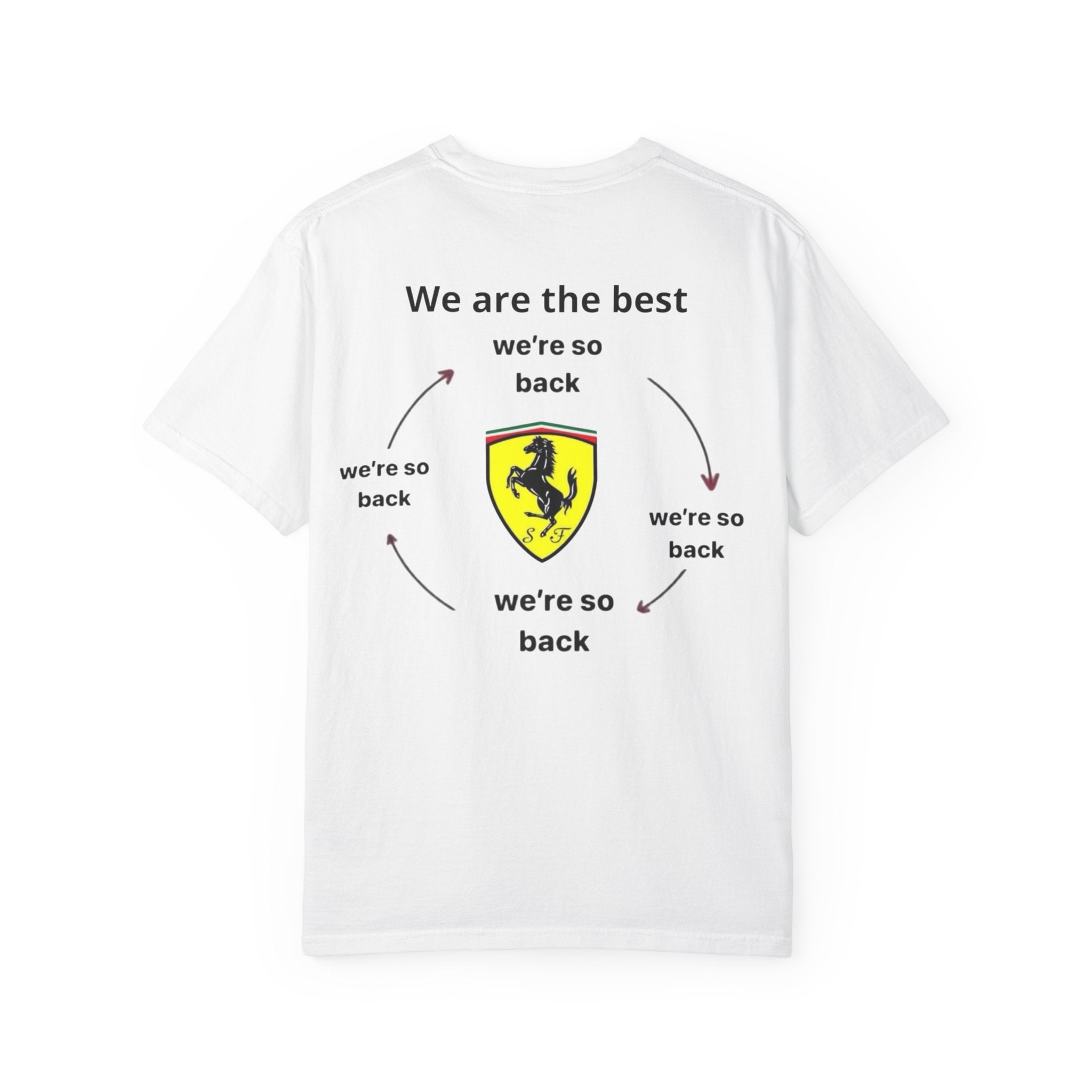 We are the best Ferrari T-shirt