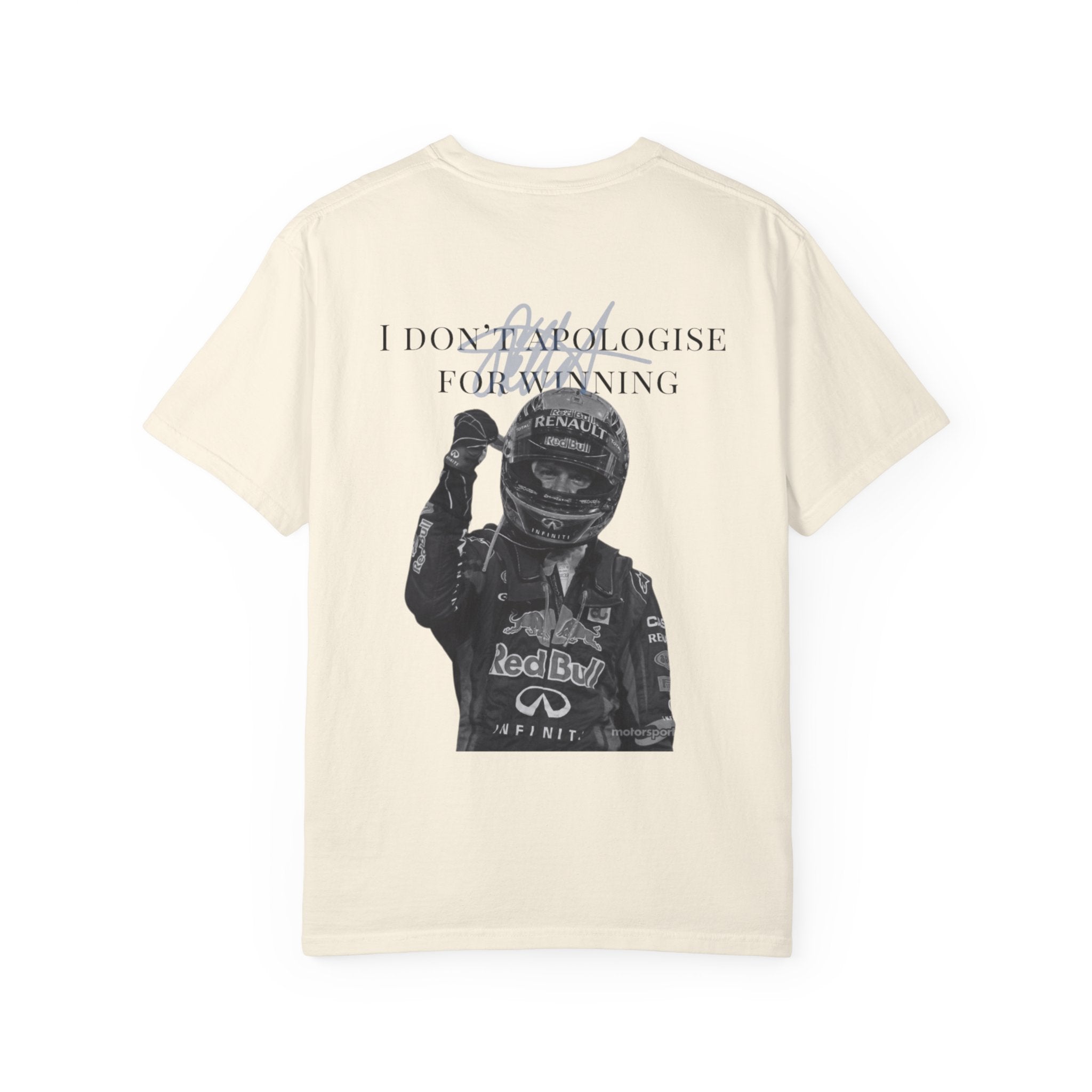 I Don't Apologise for Winning T-Shirt